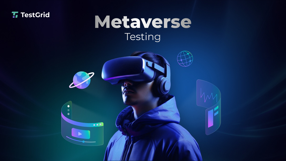 testing for metaverse