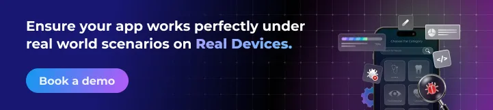 Ensure-your-app-works-perfectly-under-real-world-scenarios-on-real-devices.webp