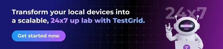 Transform-your-local-devices-into-a-scalable-24x7-up-lab-with-TestGrid.webp