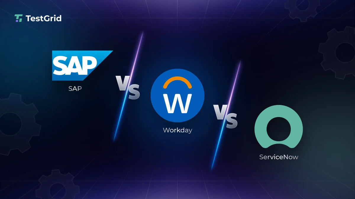 sap vs servicenow vs workday testing
