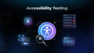 Accessibility Testing