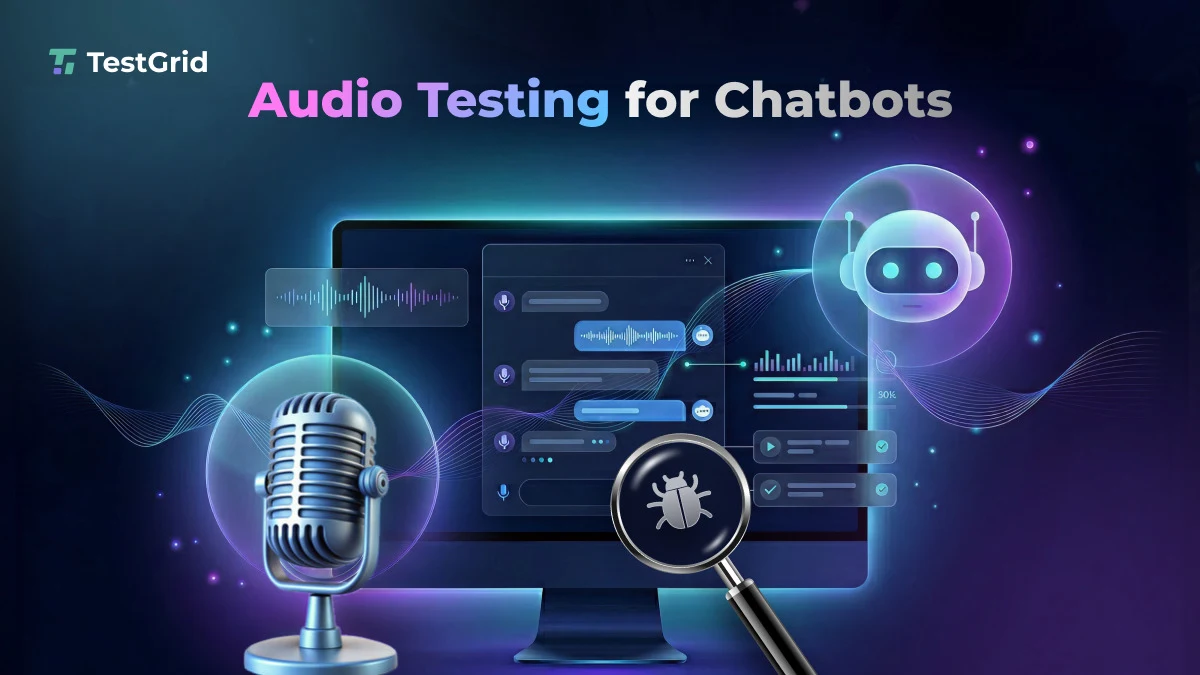 audio testing for chatbots