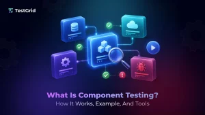 Component Testing